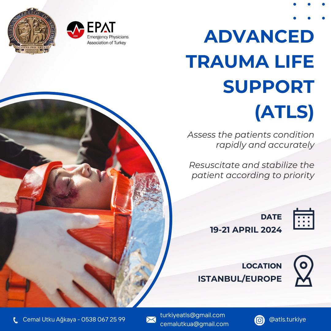 Advanced Trauma Life Support (ATLS) Kursu İstanbul Acil Tıp Uzmanları Derneği ATUDER